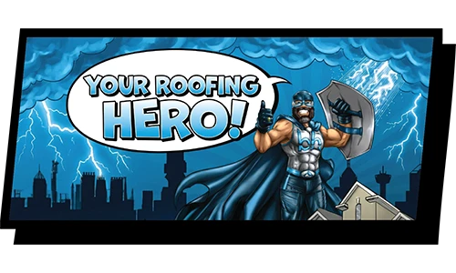 BH Roofing’s Your Roofing Hero banner